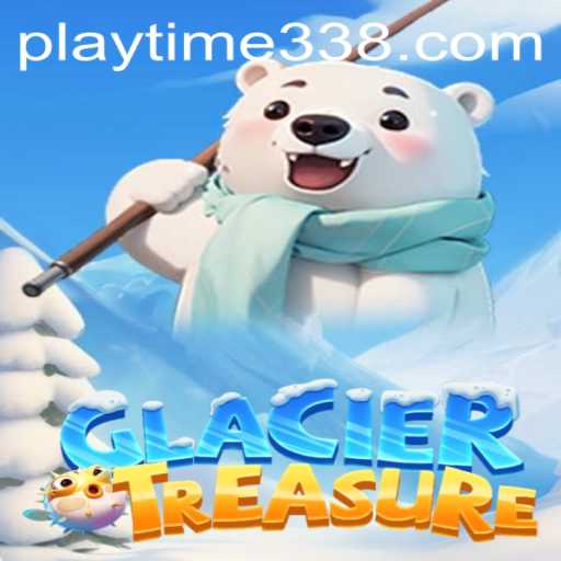Exciting Adventures Await in GlacierTreasure: Unveiling the Frozen World
