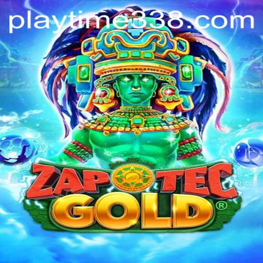 Explore the Intriguing World of ZapOtecGold with Playtime33